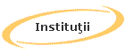 Instituţii